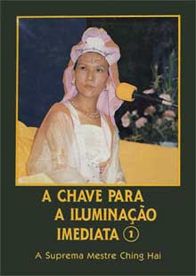 The Key of Immediate Enlightenment - Book 1