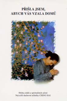 I Have Come to Take You Home